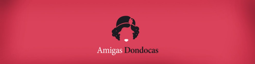 Amigas Dondocas